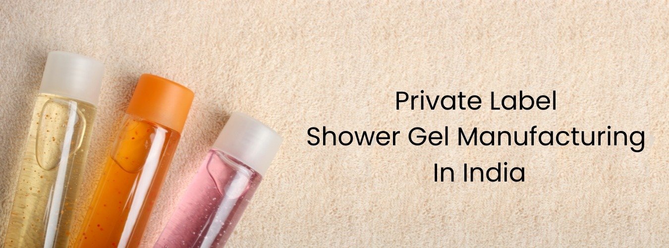 Third Party Shower gel Manufacturer in India