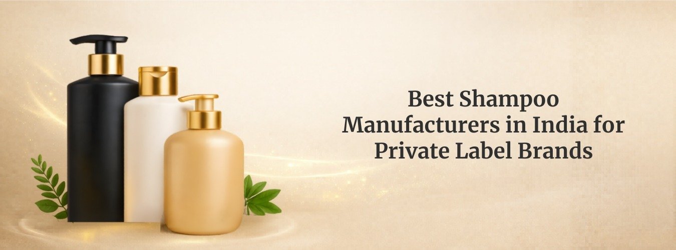 Best Shampoo Manufacturers in India for Private Label Brands