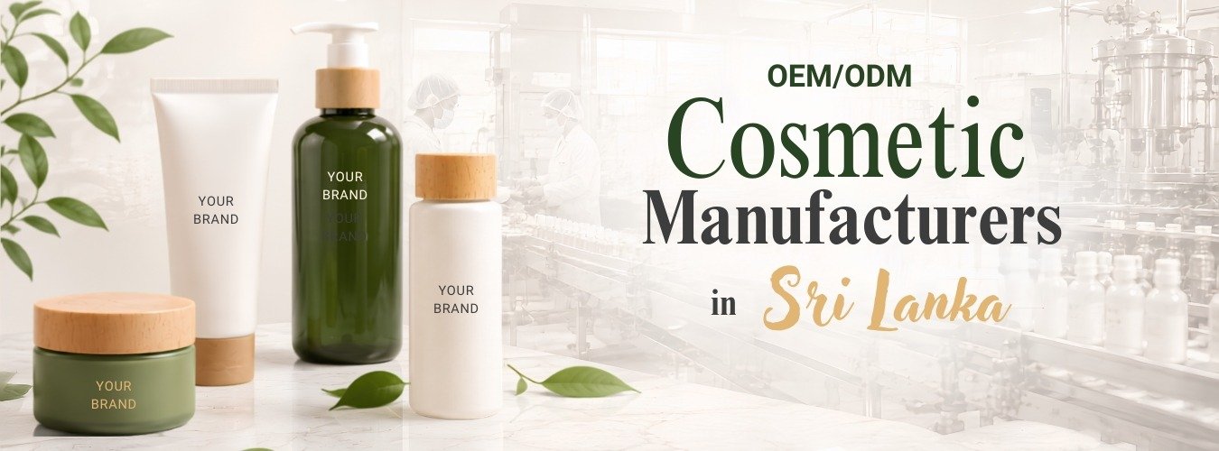 OEM/ODM Cosmetic Manufacturers in Sri Lanka