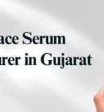 Best Face Serum Manufacturer in Gujarat